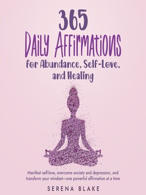 cover image of 365 Daily Affirmations for Abundance, Self-Love, and Healing